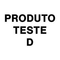 Produto Teste-D+E