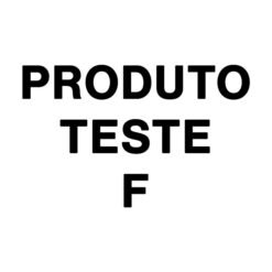 Produto Teste-F